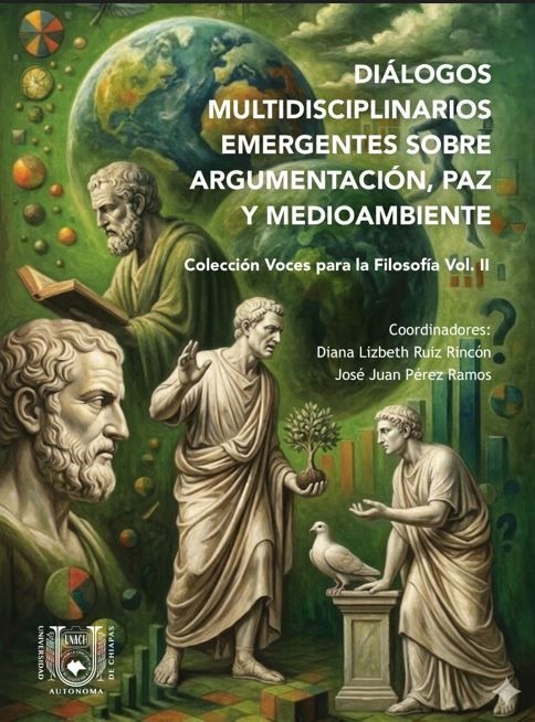  Diálogos Multidisciplinarios Emergentes sobre Argumentación, Paz y Medioambiente